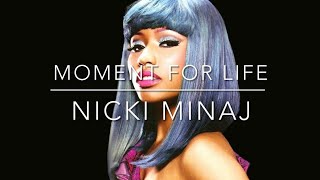 Moment for life (karaoke) Nicki Minaj (Solo version)