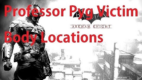 Batman Arkham Knight - All Professor Pyg Victims Locations - The Perfect Crime Mission Guide