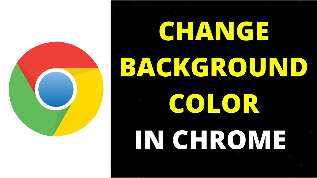 How To Change Background Color In Google Chrome - YouTube