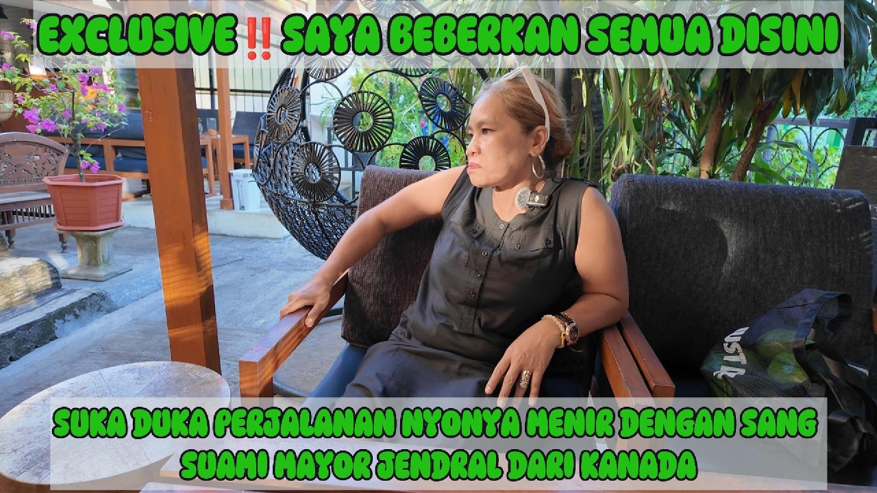 EXCLUSIVE HEBOH‼️ BONGKAR DI SINI PERJALANAN NYONYA MENIR DENGAN SUAMI MAYOR JENDRAL DARI KANADA🇨🇦