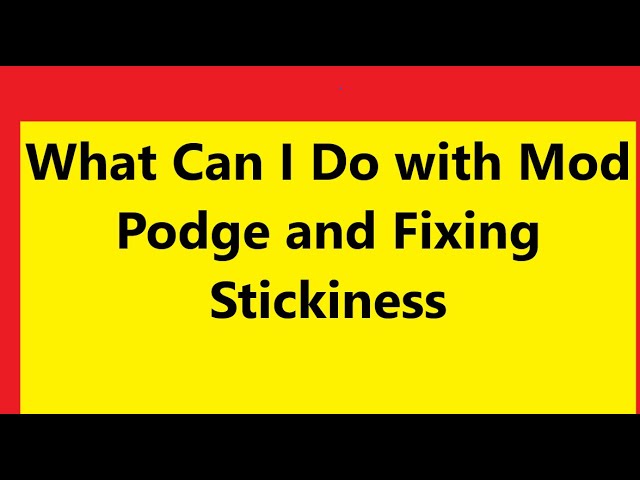 Why is My Mod Podge Sticky? Find Out Here! - Mod Podge Rocks