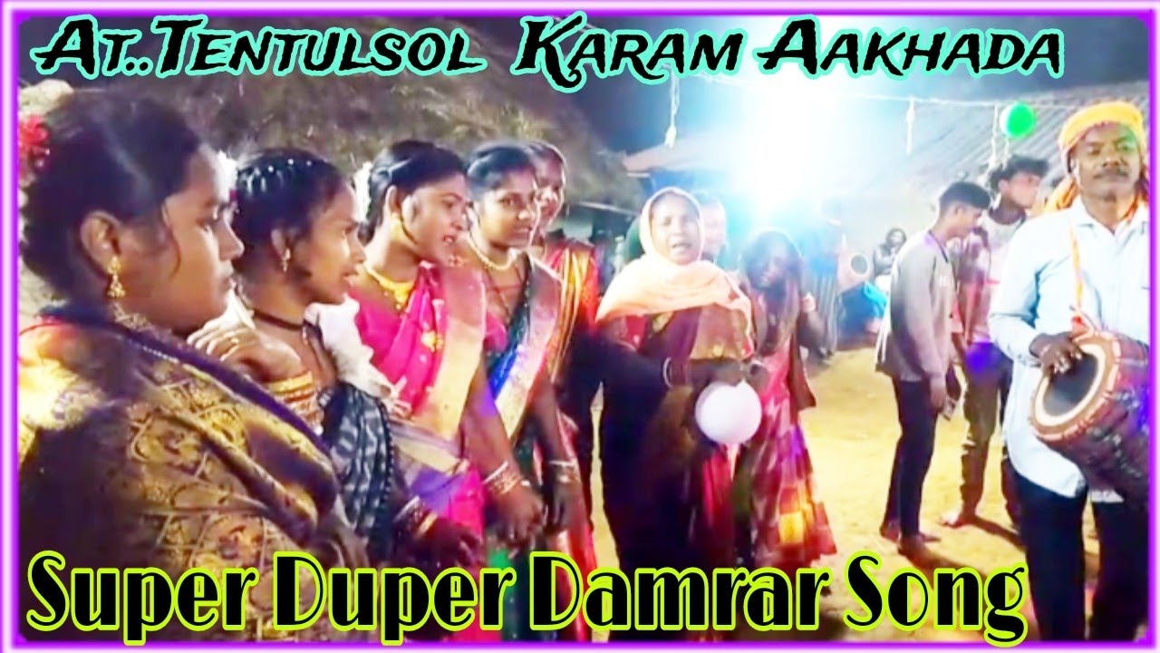 Damdar Video Super Duper Hit Song  At..Tentulsol...Karam  Aakhada   Adivasi Bindhani Song