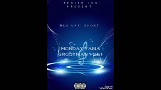 Monday Yama Grootman Vol 1 By Blu Uyighost