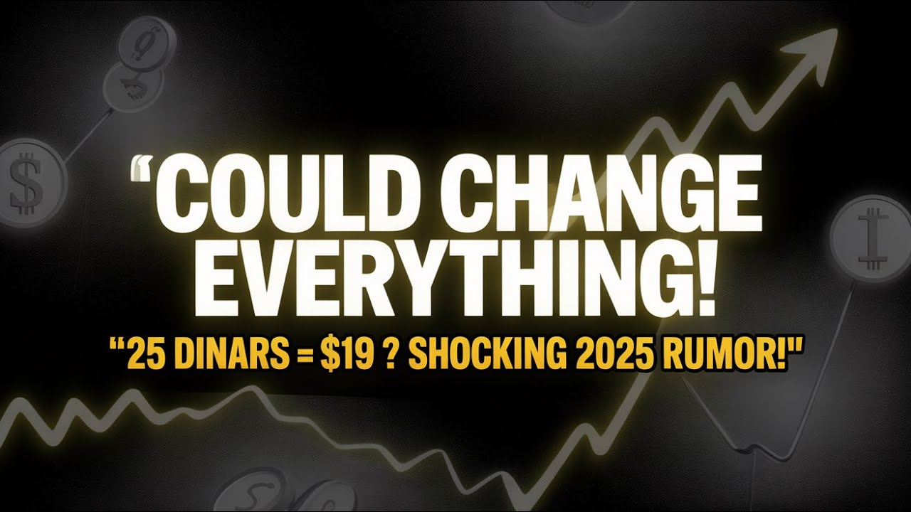 Massive Iraqi Dinar Rumor 2025 – 25 Dinars = $19 Could Change Everything! ⚡ RV NEWS 2025