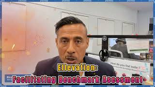 Facilitating Benchmark Assessment in Ellevation