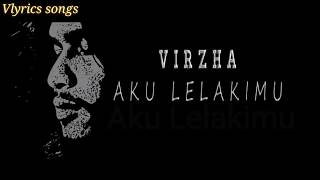 Download Lagu Lyrics lagu Virzha _ Aku Lelaki Mu MP3