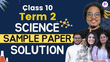 Science Class 10 CBSE Official Sample Paper SOLUTION | AISE KARENGE PAPER for 40/40
