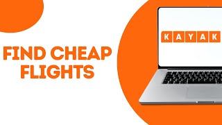 How To See Budget Flights Using Kayak.com ?