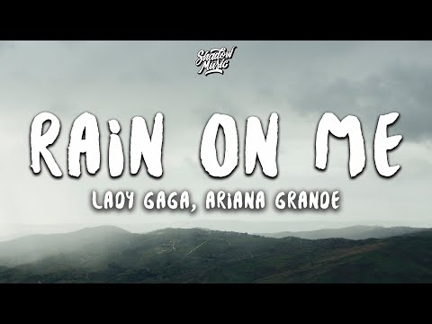  Lady Gaga, Ariana Grande - Rain On Me (Lyrics) on Xemloibaihat.com