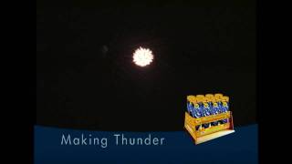 Jakes Fireworks - Making Thunder