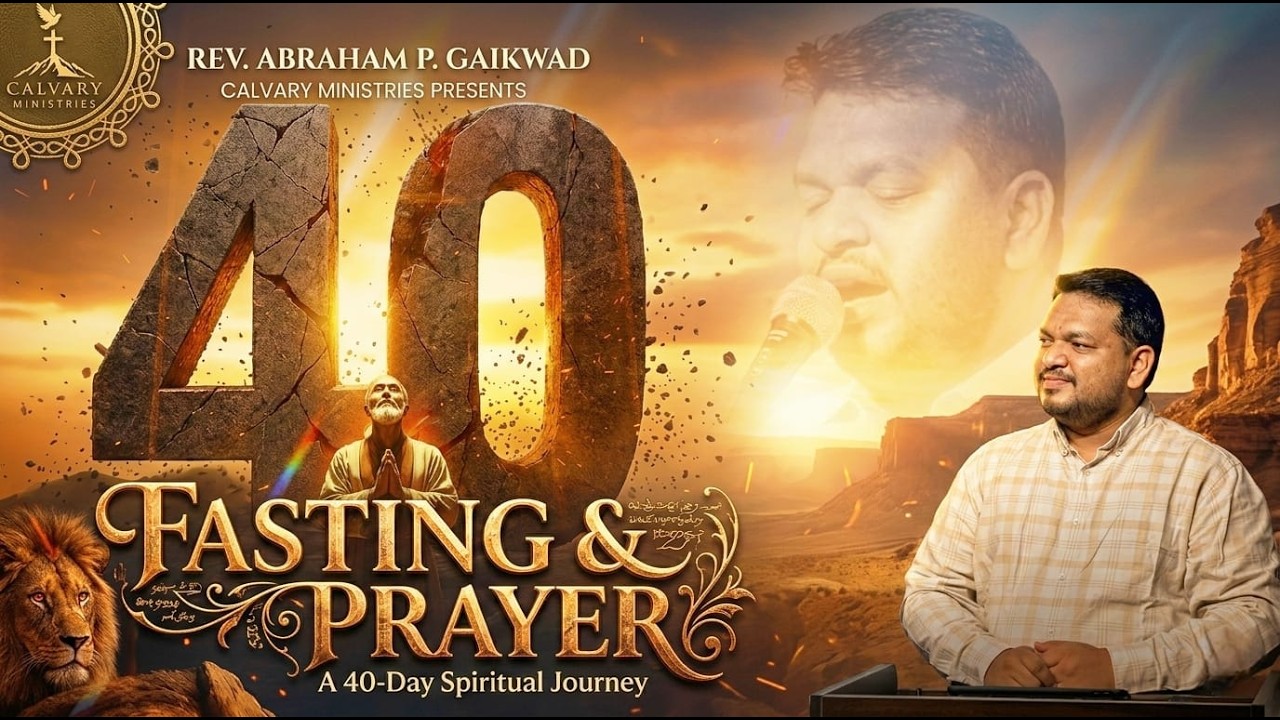 Fasting & Prayer Day 5 || Rev. Abraham P Gaikwad