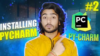 How to install pycharm | python full beginners course in hindi #2