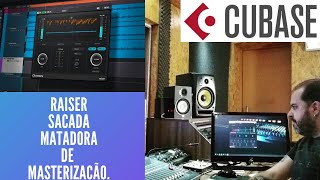 TUTORIAL RAISER CUBASE 12 SACADA MATADORA DE MASTERIZAÇÃO.