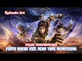 Stellar Transformations Episode 314 - Pintu Masuk Kuil Dewa yang Mempesona