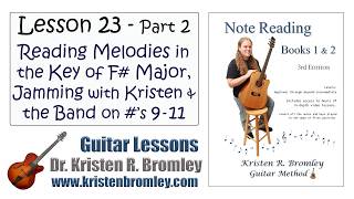 Lesson 23.2 - Songs 9 through 11, Reading Melodies in F# major (six sharps)