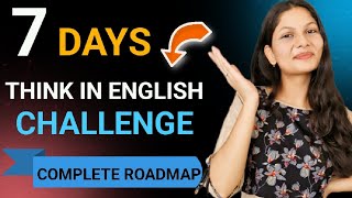 || 7 Days Think In English CHALLENGE ||✨️ 👍 #STORYTELLER ANJALI #learnenglish #thinkinenglish