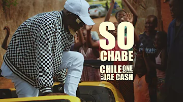 So Chabe (feat.  Jae Cash) - Chile One MrZambia (2024)