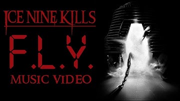 F.L.Y. - Ice Nine Kills (The Fly Music Video)