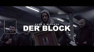 HAZE ft. OLEXESH - DER BLOCK (prod. by CLASSIC)