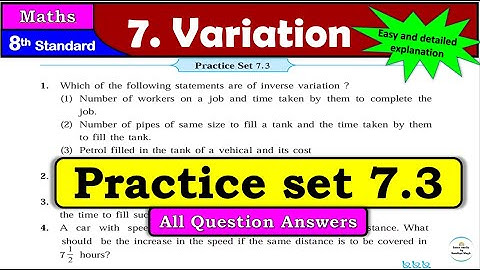 Practice set 7.3 | Class 8 | Chapter 7 Variation | Maths | All Question Answers | Maharashtra Board