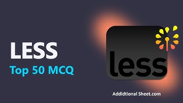 Top 50 LESS Multiple Choice Questions | LESS Interview Preparation | #mcq #trending