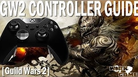 Guild Wars 2 Controller Guide