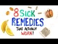 8 Sick Remedies That Actually Work - Scientifically!