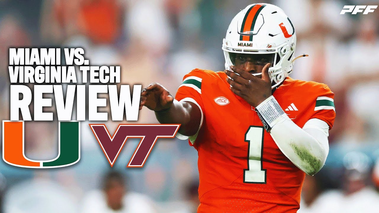 Virginia Tech vs. Miami Review | PFF Grade Release Show - YouTube