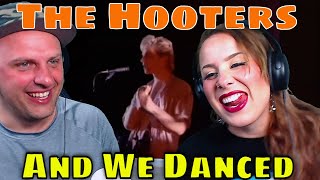 REACTION TO The Hooters - And We Danced | THE WOLF HUNTERZ REACTIONS