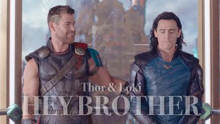 Thor &amp; Loki - Hey Brother