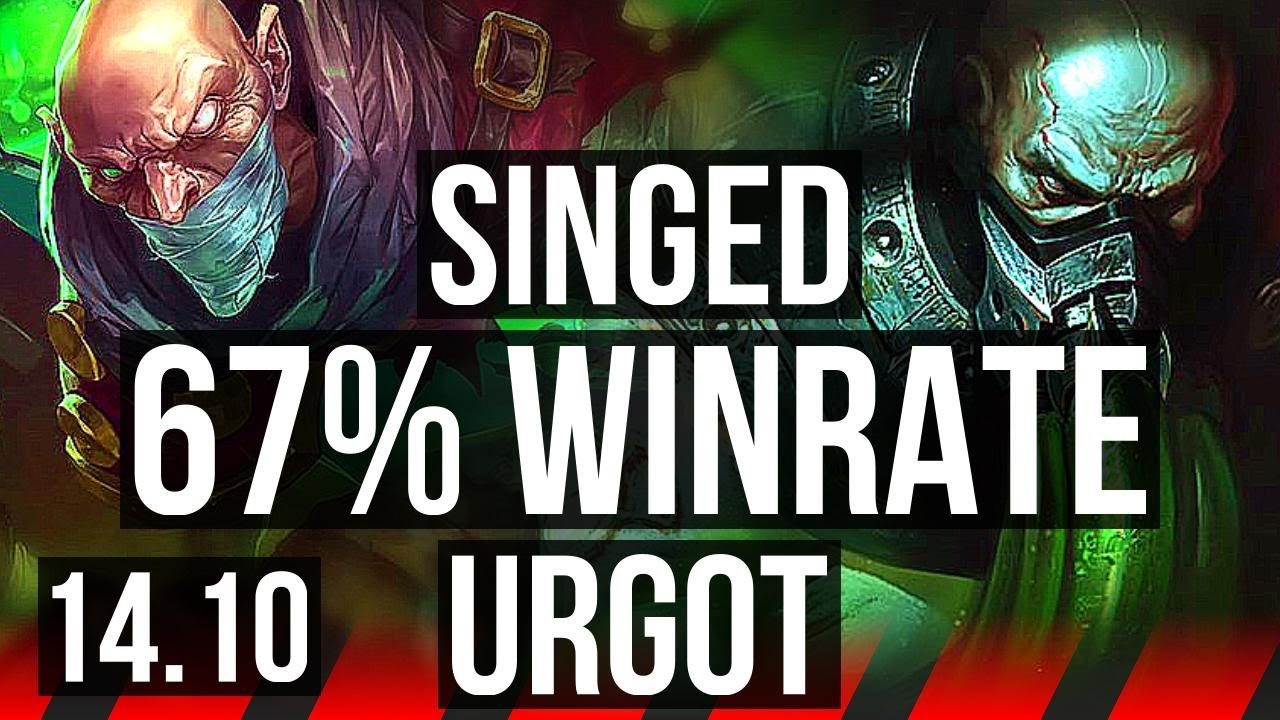 SINGED vs URGOT (TOP) | 67% winrate | EUW Master | 14.10