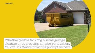 Dumpster Rental Service in Piedmont OK - Yellow Box Waste