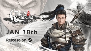 Three Kingdoms Zhao Yun - Release on Jan 18th