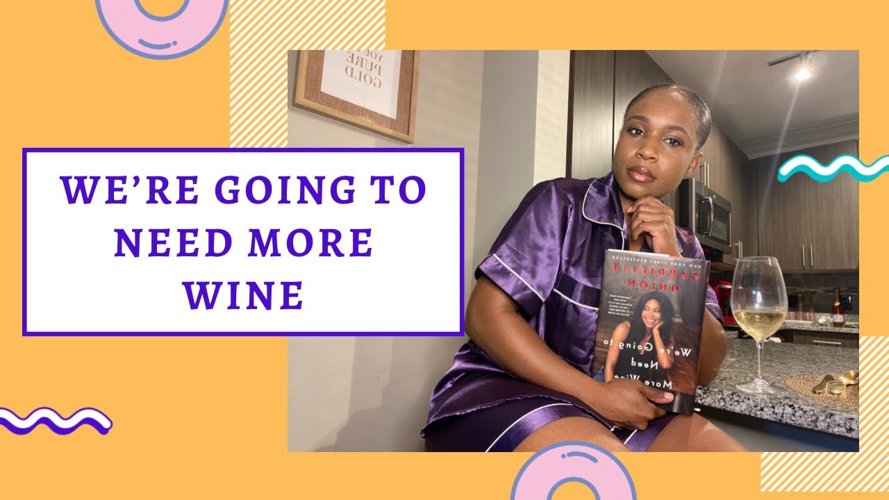 We're Going To Need More Wine: Book Review — Cultural Muse