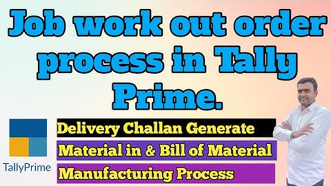 Job work out order in Tally Prime || Job Work out order Processing in Tally Prime II