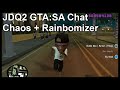 #JDQ2 GTA:SA Chat Chaos + Rainbomizer