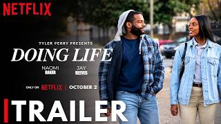 Doing Life Trailer 2026 | Netflix | Tyler Perry | Naomi Baker | Doing Life Movie Trailer | October 2