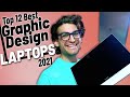 Top 12 Best Laptops for Graphic Design 2021