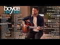 Top 60 Songs of Boyce Avenue 2020 - Boyce Avenue Greatest Hits Playlist 2020