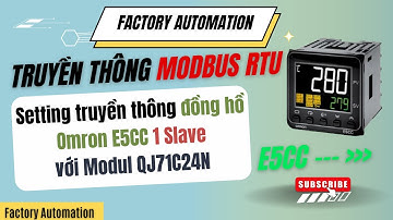 Setting Đồng Hồ Nhiệt E5CC Truyền Thông Modbus RTU 1 Slave với Modul QJ71C24N #plc #siemens #auto