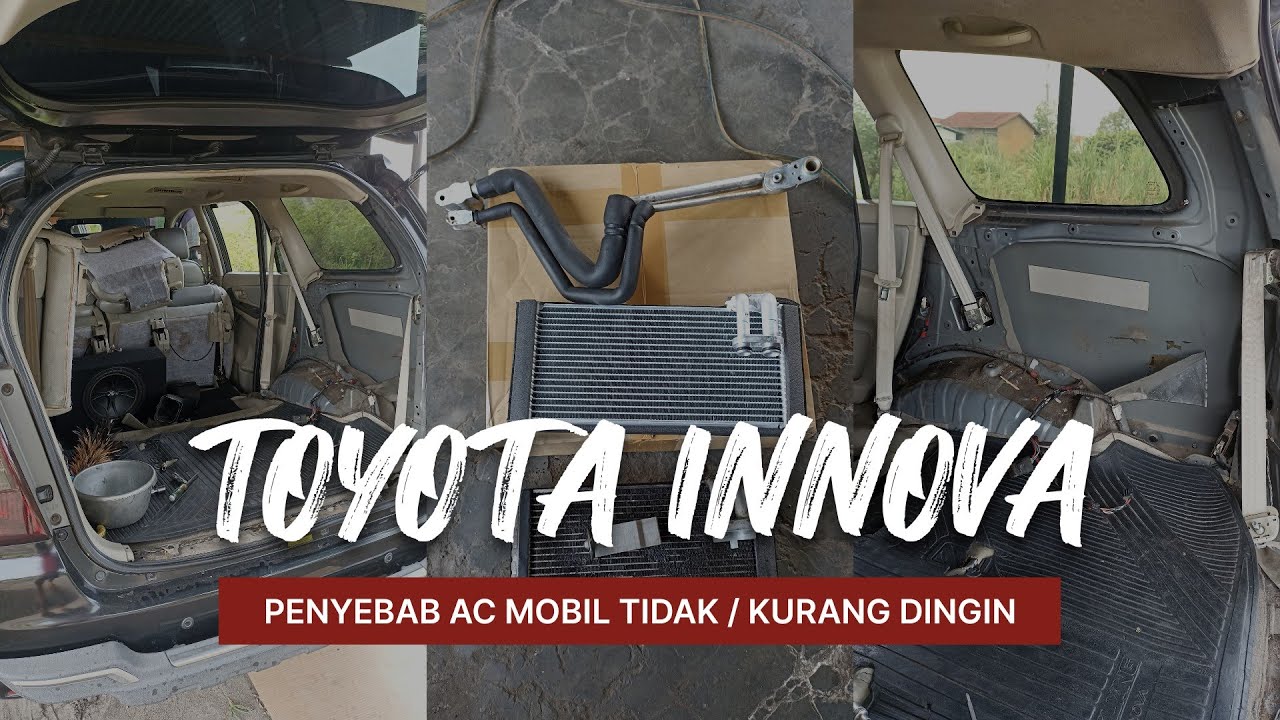 Bongkar Evaporator Double Blower Belakang TOYOTA Kijang INNOVA, AC Mobil tidak dingin.