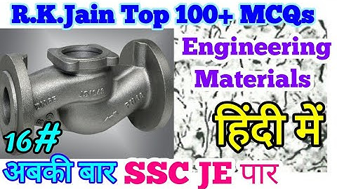 R.K.Jain MCQs || Engineering Materials || Material Science Part 16