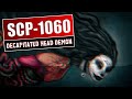 SCP-1060 - Decapitated Head Demon | Penanggalan | Scary Rupak |