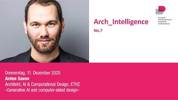 Arch_Intelligence 7 - Anton Savov - Generative AI and Computer-Aided Design