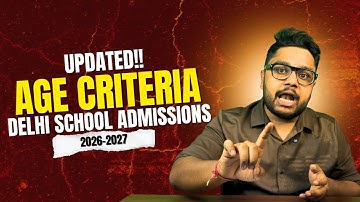 UPDATED! Age Criteria for Delhi School Admissions 2026-27 | Nursery, KG & Class 1 (DOE Circular)