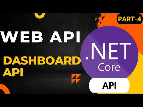 How To Create Dashboard API | Asp Net Core API |  Web API Tutorial | Part 4