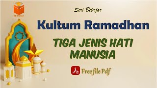 Teks Kultum Ramadhan | Tiga Jenis Hati yang Mati | free pdf