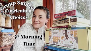 Family Subject Curriculum Picks | 2024-2025 Homeschool Group & Morning Time Choices