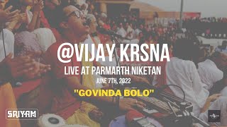 Video thumbnail of "Govinda Bolo Kirtan - Live at Parmarth Niketan - 2022"