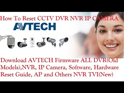 AVTECH CCTV DVR,IP Camera and NVR Firmwares, Guide to Hard Reset